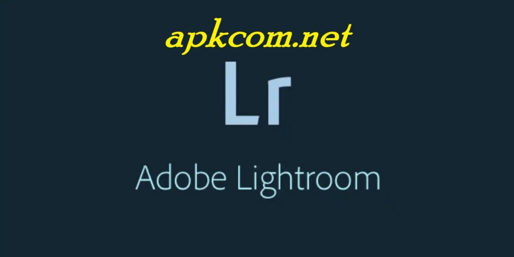 Adobe Lightroom APK